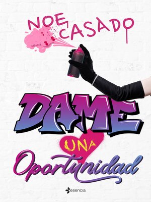 cover image of Dame una oportunidad